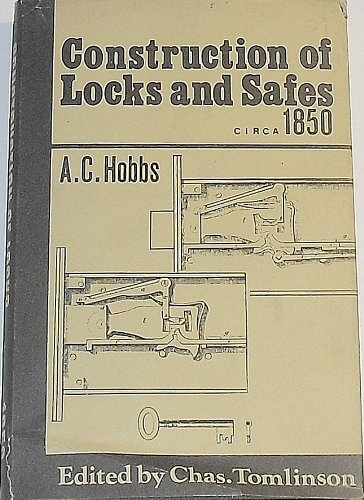 Construction of Locks and Safes by A. C. Hobbs