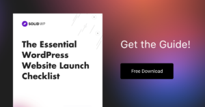 The Essential WordPress Website Launch Checklist