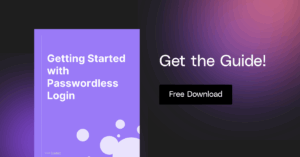 Getting Started with Passwordless Login
